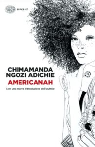 Copertina del libro Americanah di Chimamanda Ngozi Adichie