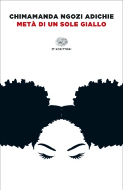 Copertina del libro Metà di un sole giallo di Chimamanda Ngozi Adichie