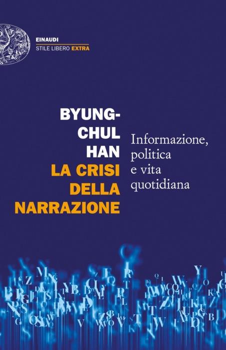 Copertina del libro La crisi della narrazione di Byung-chul Han