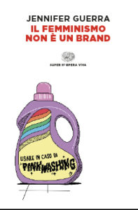 Copertina del libro Il femminismo non è un brand di Jennifer Guerra