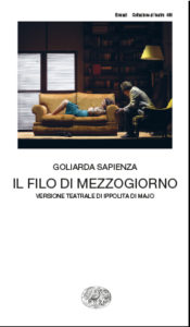 Copertina del libro Il filo di mezzogiorno di Goliarda Sapienza