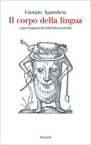 Copertina del libro Il corpo della lingua di Giorgio Agamben