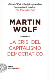 Copertina del libro La crisi del capitalismo democratico di Martin Wolf