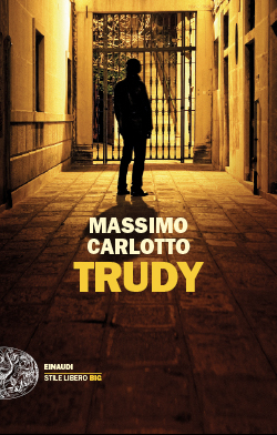 Copertina del libro Trudy di Massimo Carlotto