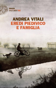 Copertina del libro Eredi Piedivico e famiglia di Andrea Vitali