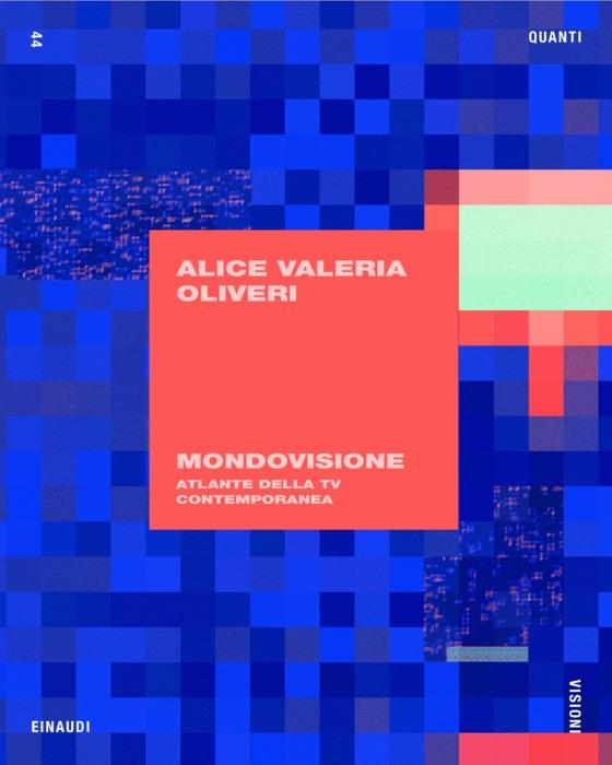 Copertina del libro Mondovisione di Alice Valeria Oliveri