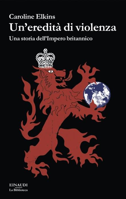 Copertina del libro Un’eredità di violenza di Caroline Elkins
