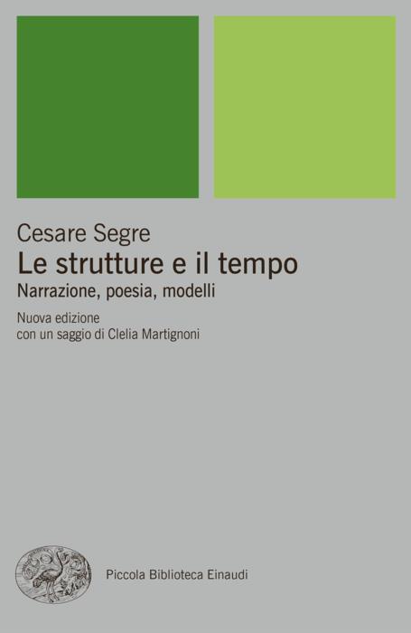 Copertina del libro Le strutture e il tempo di Cesare Segre