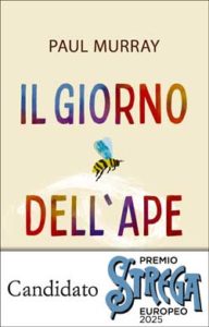 Copertina del libro Il giorno dell’ape di Paul Murray
