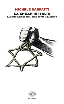 Copertina del libro La Shoah in Italia di Michele Sarfatti