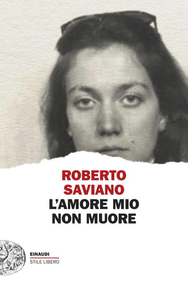 Copertina del libro L’amore mio non muore di Roberto Saviano