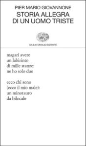 Copertina del libro Storia allegra di un uomo triste di Pier Mario Giovannone