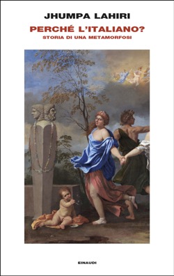 Copertina del libro Perché l’italiano? di Jhumpa Lahiri