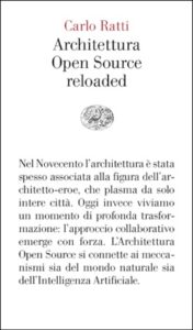 Copertina del libro Architettura open source reloaded di Carlo Ratti