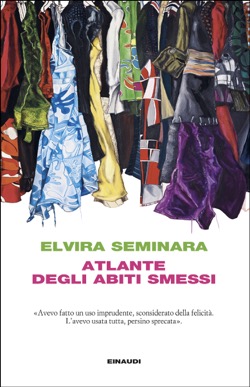 Copertina del libro Atlante degli abiti smessi di Elvira Seminara