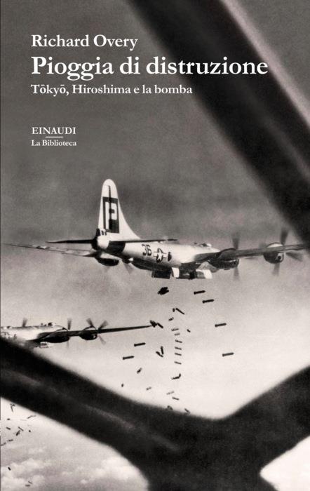 Copertina del libro Pioggia di distruzione di Richard Overy