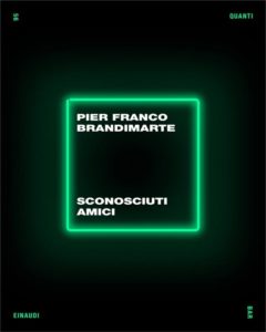 Copertina del libro Sconosciuti amici di Pierfranco Brandimarte